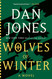 Wolves of Winter: A Novel (Essex Dogs Trilogy)