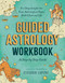 Guided Astrology Workbook