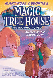 Sunset of the Sabertooth Graphic Novel (Magic Tree House )