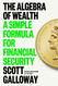 The Algebra of Wealth: A Simple Formula for Financial Security