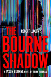 Robert Ludlum's The Bourne Shadow (Jason Bourne)