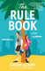 The Rule Book: A Novel