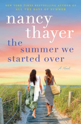 The Summer We Started Over: A Novel