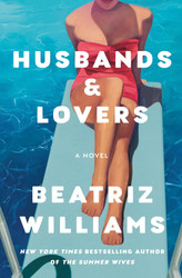 Husbands & Lovers: A Novel