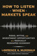 How to Listen When Markets Speak