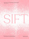 Sift: The Elements of Great Baking
