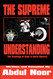 The Supreme Understanding