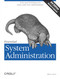 Essential System Administration: Tools and Techniques for Linux and