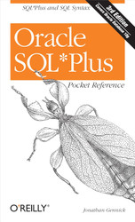 Oracle SQL*Plus Pocket Reference: A Guide to SQL*Plus Syntax