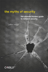 The Myths of Security: What the Computer Security Industry Doesn't
