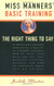 Miss Manners' Basic Training: The Right Thing to Say
