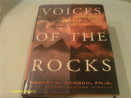 Voices of the Rocks: A Scientist Looks at Catastrophes and Ancient