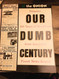 Our Dumb Century: The Onion Presents 100 Years of Headlines from