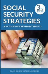 Social Security Strategies: How to Optimize Retirement Benefits