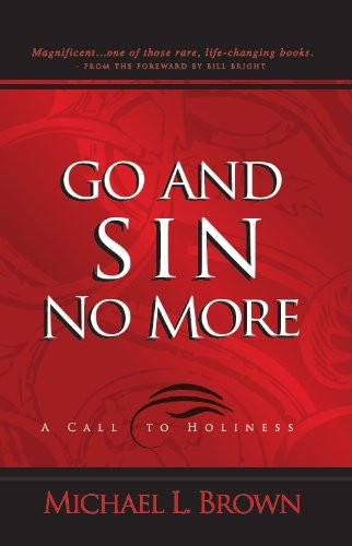Go And Sin No More: A Call To Holiness