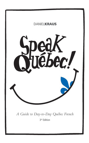 Speak Quebec!