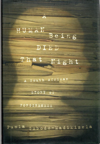A Human Being Died That Night