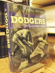The Dodgers: 120 Years of Dodgers Baseball
