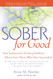 Sober for Good: New Solutions for Drinking Problems Advice from Those