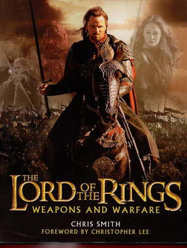 The Lord of the Rings Weapons and Warfare