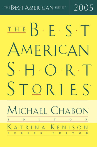 The Best American Short Stories 2005 (The Best American Series)