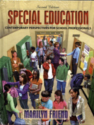 Special Education  Contemporary Perspectives for School Professionals  by Marilyn Friend