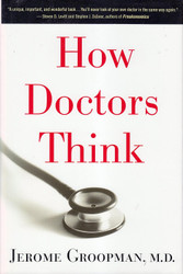 How Doctors Think