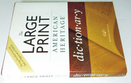 The Large Print American Heritage Dictionary