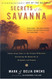 Secrets of the Savanna: Twenty-three Years in the African Wilderness