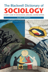 The Blackwell Dictionary of Sociology: A User's Guide to Sociological