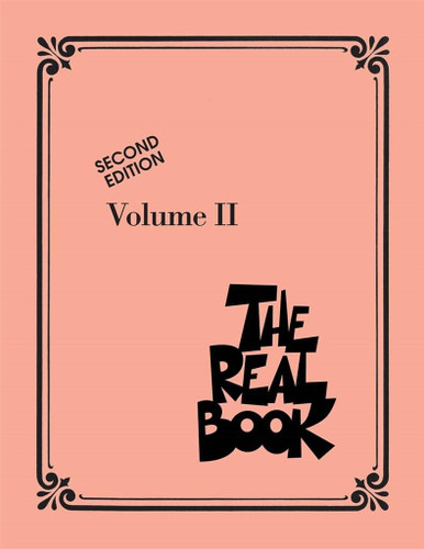 The Real Book - Volume II: C Edition (Real Books (Hal Leonard)