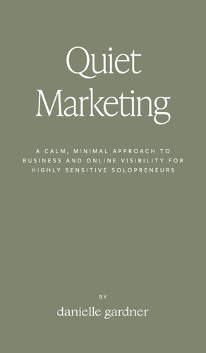 Quiet Marketing