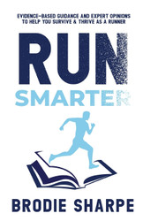 Run Smarter: Evidence-based Guidance and Expert Opinions to Help You