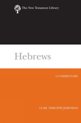 Hebrews: A Commentary (New Testament Library)
