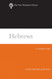 Hebrews: A Commentary (New Testament Library)