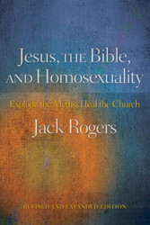 Jesus the Bible and Homosexuality