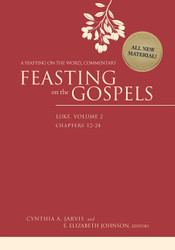 Feasting on the Gospels Luke Volume 2