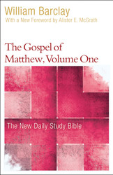 The Gospel of Matthew Volume One (The New Daily Study Bible)