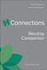 Connections Worship Companion Year B Volume 2