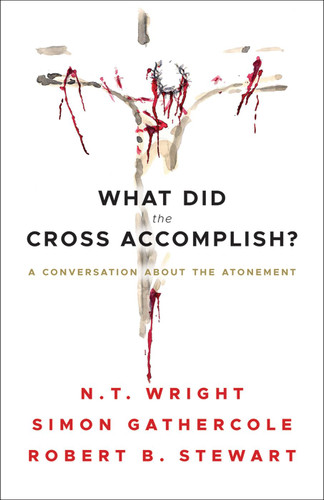 What Did the Cross Accomplish