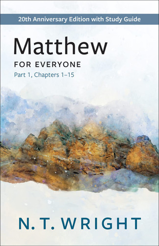 Matthew for Everyone Part 1: with Study Guide Chapters 1-15