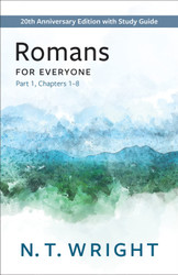 Romans for Everyone Part 1: with Study Guide Chapters 1-8