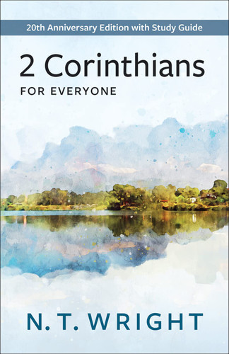 2 Corinthians for Everyone: with Study Guide