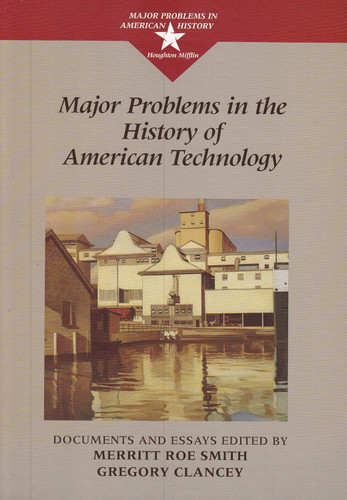 Major Problems in the History of American Technology