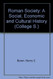 Roman society: A social economic and cultural history