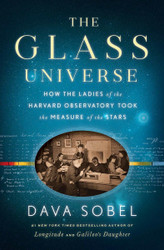 The Glass Universe: How the Ladies of the Harvard Observatory Took