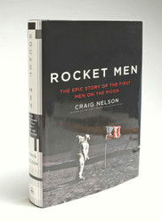 Rocket Men: The Epic Story of the First Men on the Moon