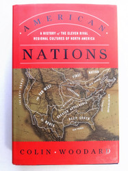 American Nations: A History of the Eleven Rival Regional Cultures of