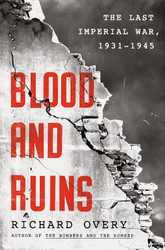 Blood and Ruins: The Last Imperial War 1931-1945