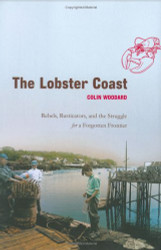The Lobster Coast: Rebels Rusticators and the Struggle for a